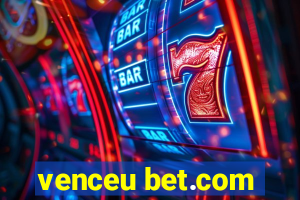 venceu bet.com